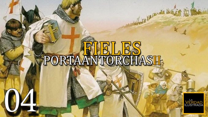 Fieles Portaantorchas (Parte 2) - Encabezamiento Blog