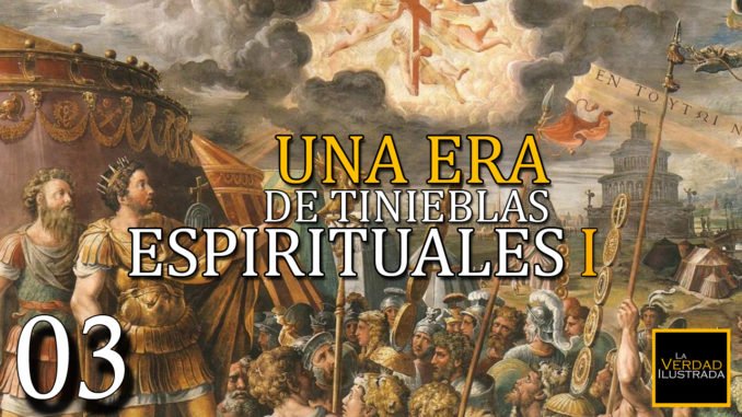 Una era de tinieblas espirituales I - Encabezamiento Blog