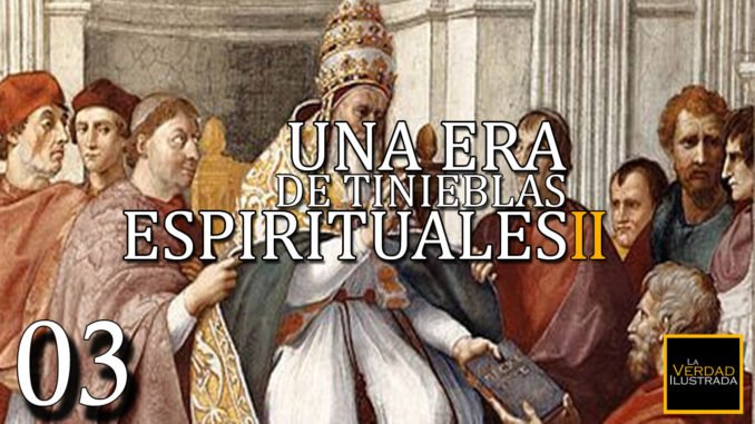 Una era de tinieblas espirituales II - Encabezamiento Blog