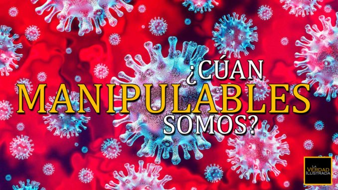 Cuan manipulables somos