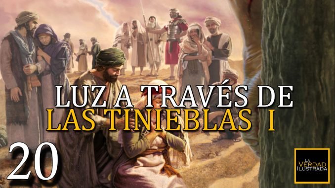 Luz a través de las tinieblas 20.1 - Blog